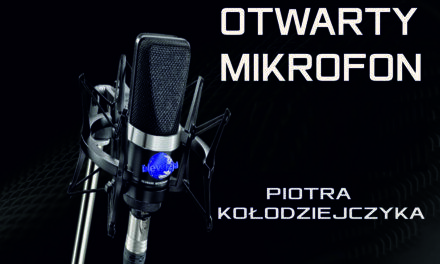 OTWARTY MIKROFON-ODCINEK 69